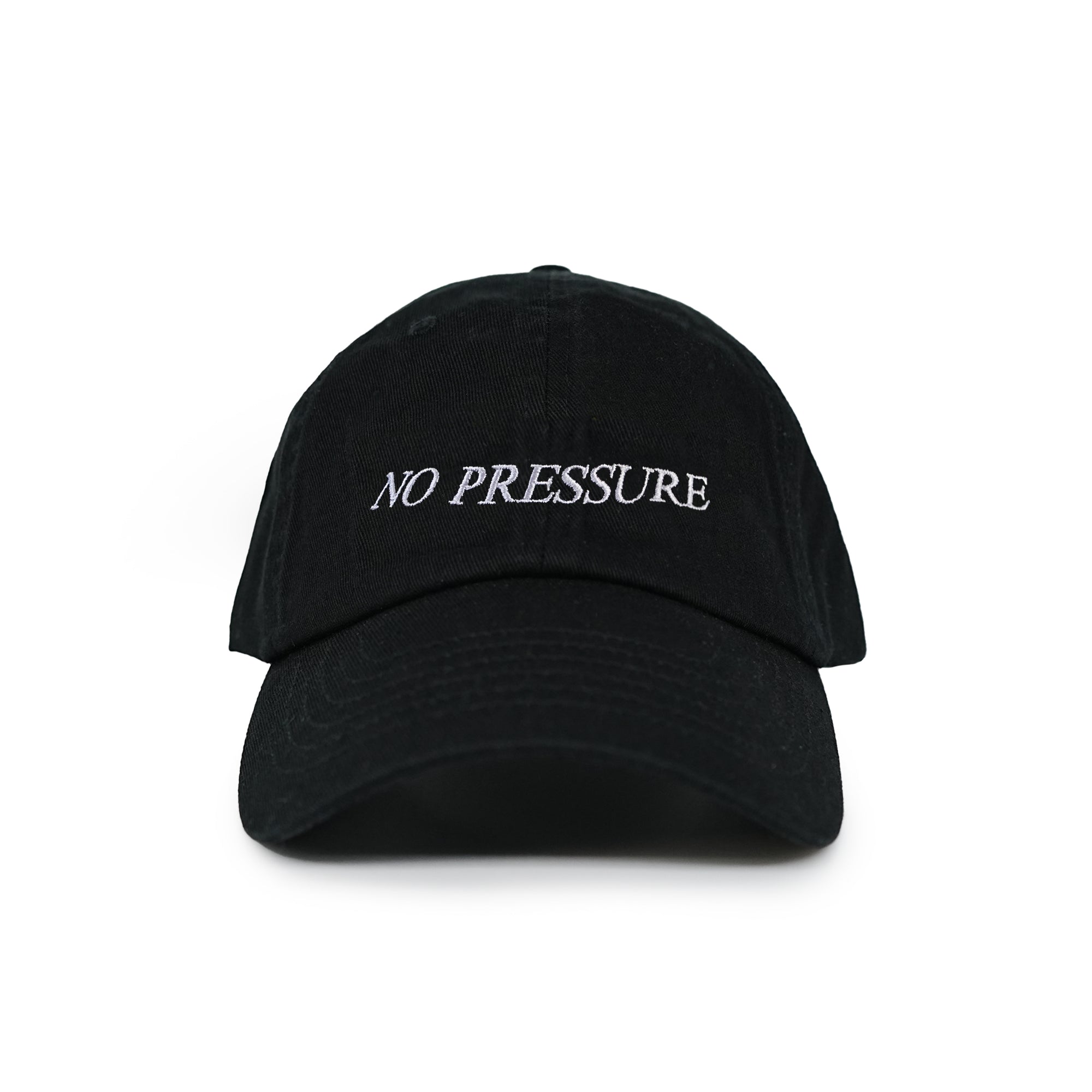 NO PRESSURE