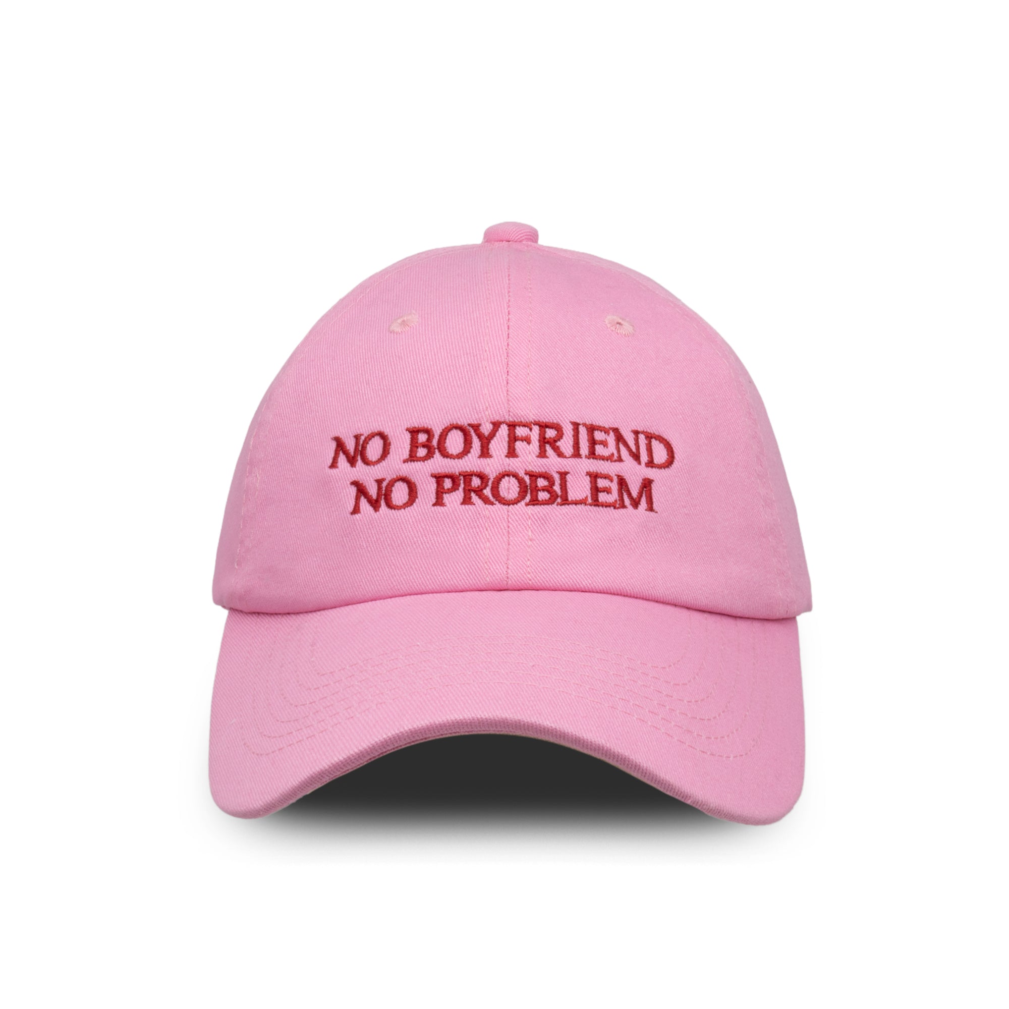 NO BOYFRIEND NO PROBLEM