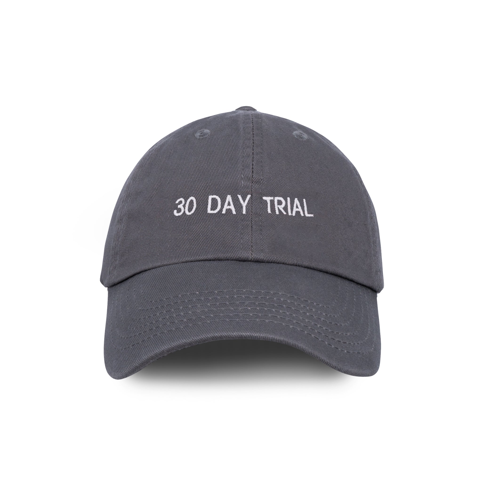 30 DAY TRIAL HAT