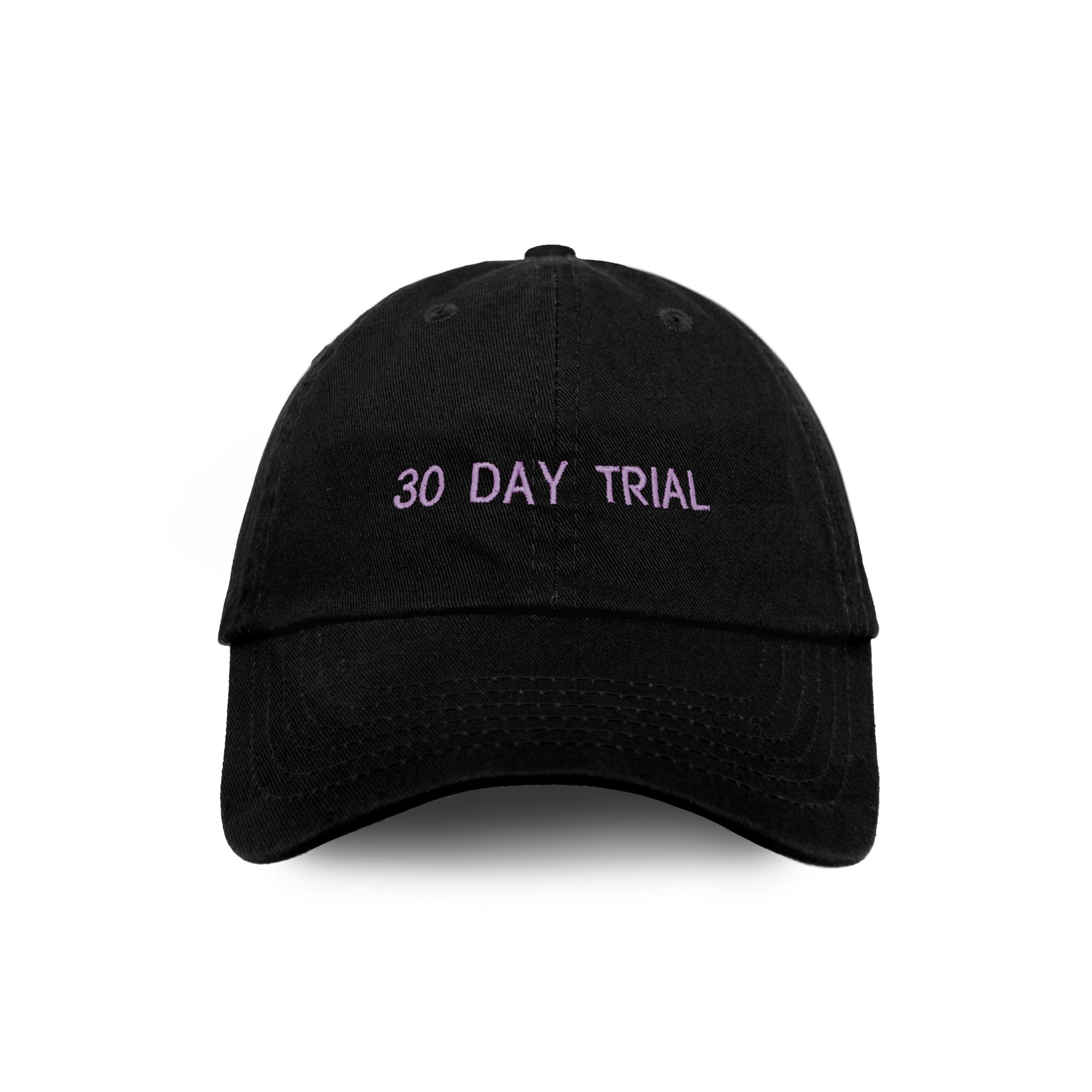 30 DAY TRIAL HAT